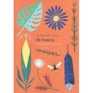 A Month With St Francis Edited by Rima Devereaux